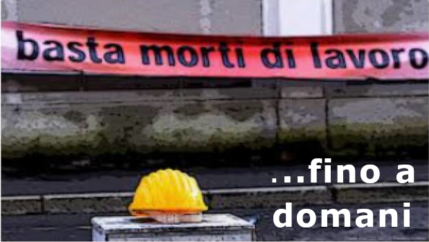 Non sono i governi che ammazzano gli operai. Questi muoiono sotto il comando del  padrone che li spinge a lavorare nel pericolo e solo per garantirsi maggior profitto. Ma i governi li lasciano fare, hanno fatto dei rapporti di lavoro una giungla dove le  norme di sicurezza sono solo propaganda elettorale.